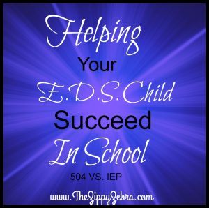 Zippy Help Your EDS Child Succeed in School IEP VS 504