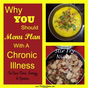 Why You Should Menu Plan With a Chronic Illness